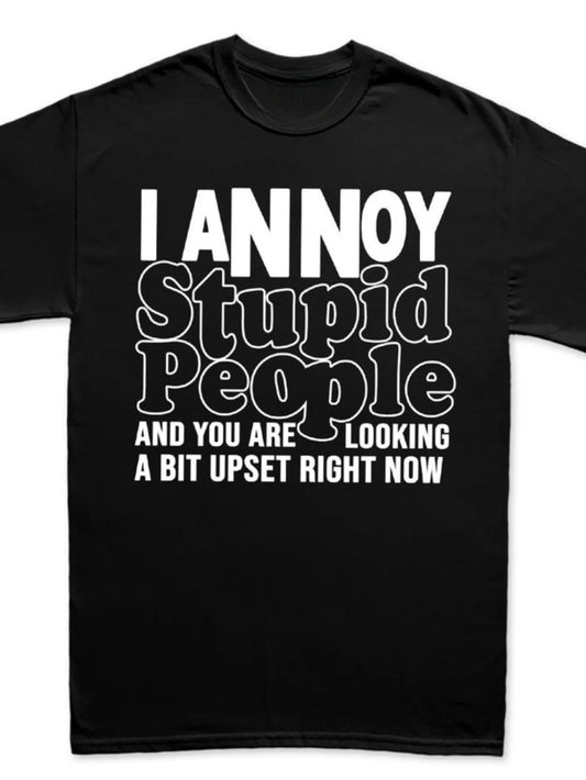 Men's Cotton Crew Neck T-Shirt I Annoy Stupid People Casual Short Sleeve Regular Fit
